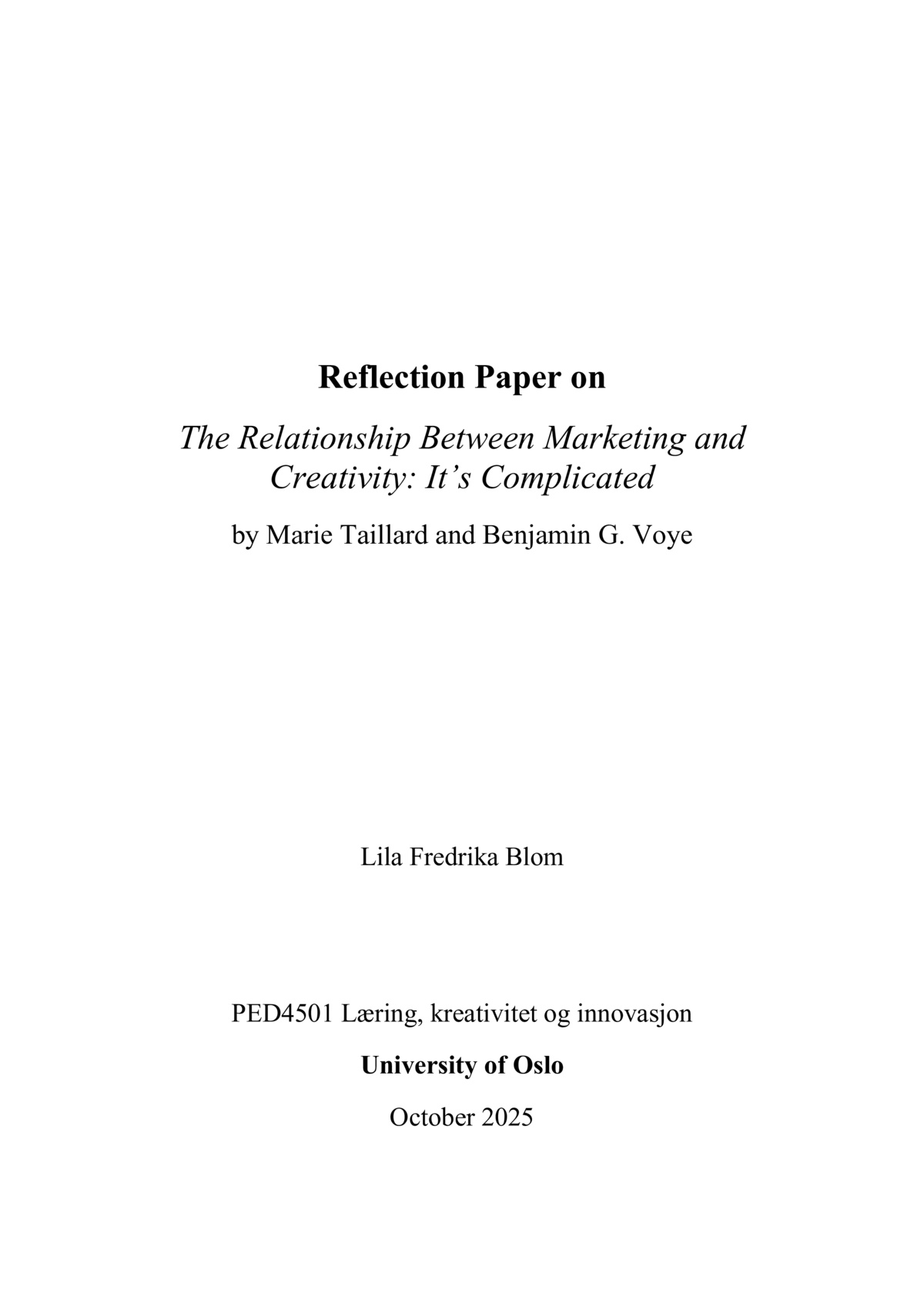 Creativity & Marketing Reflection Paper by Lila Fredrika Blom
